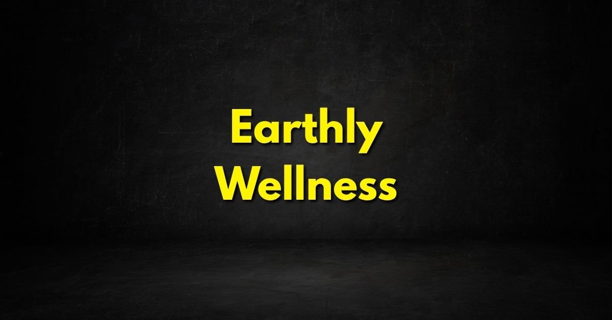 Earthly Wellness