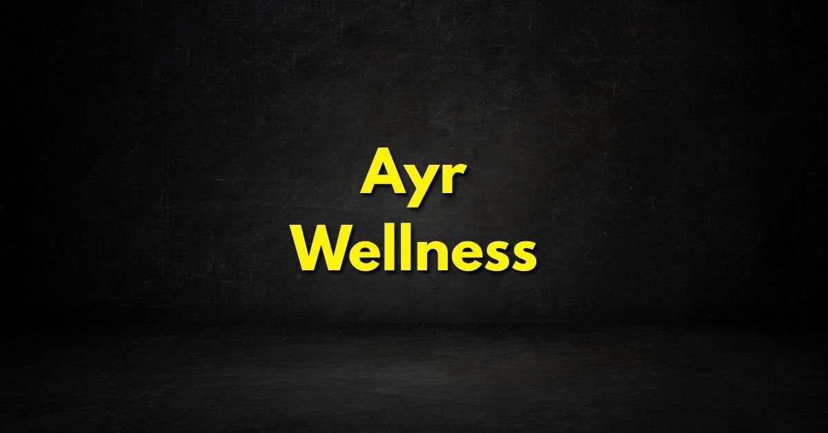 Ayr Wellness