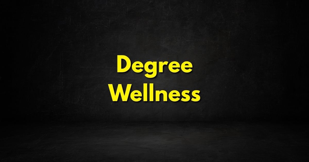 Degree Wellness