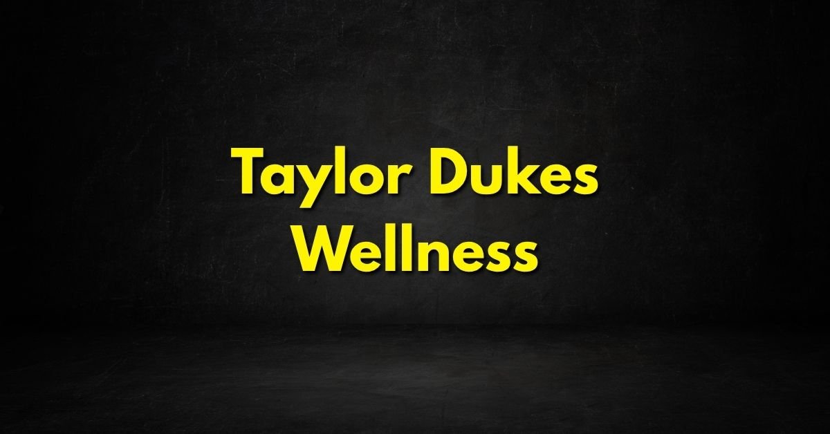 Taylor Dukes Wellness