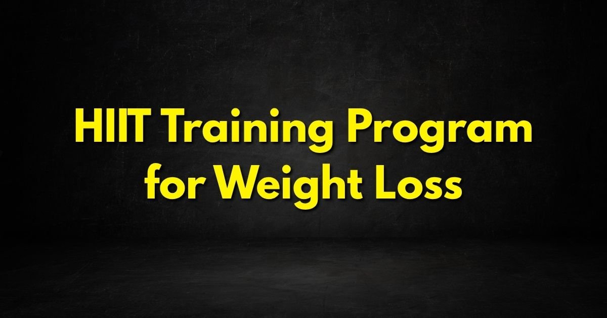 HIIT Training Program for Weight Loss