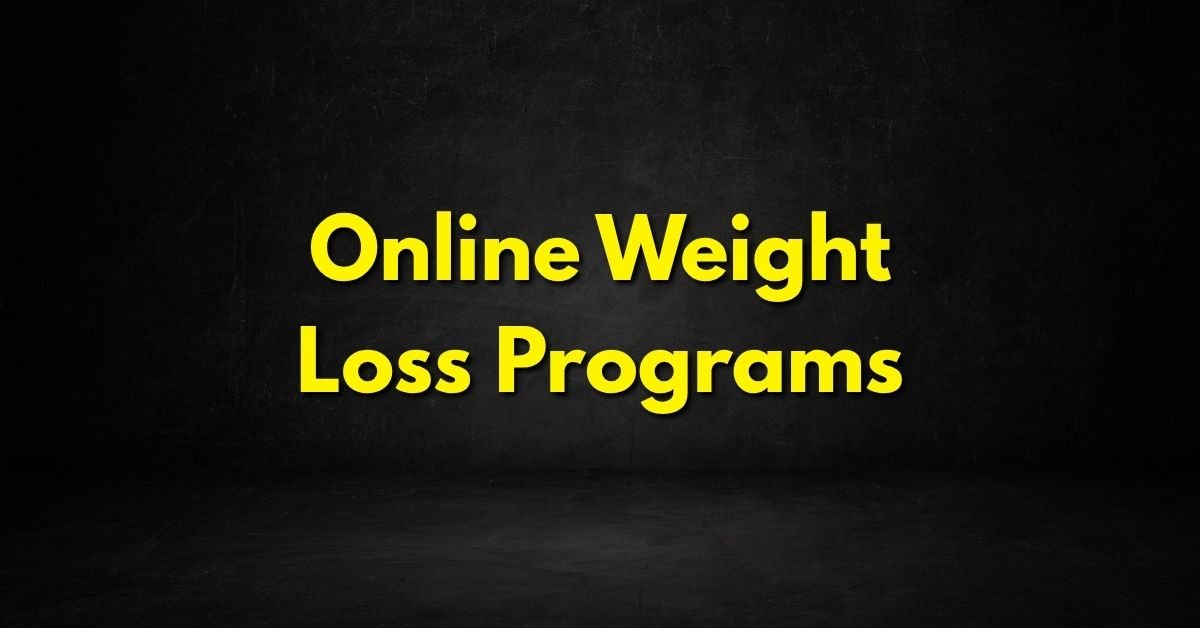 Online Weight Loss Programs