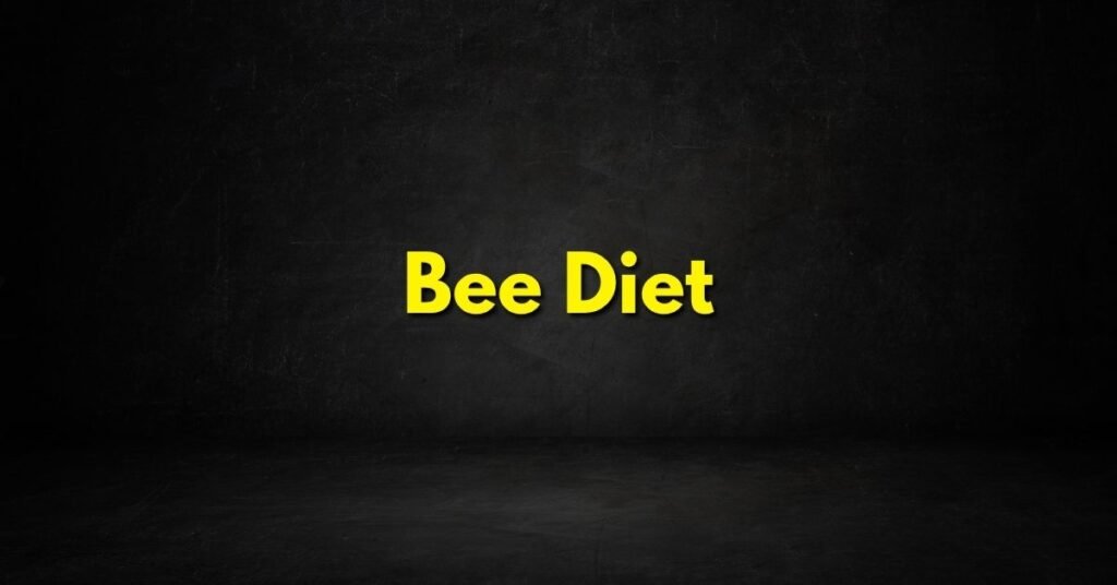 Bee Diet