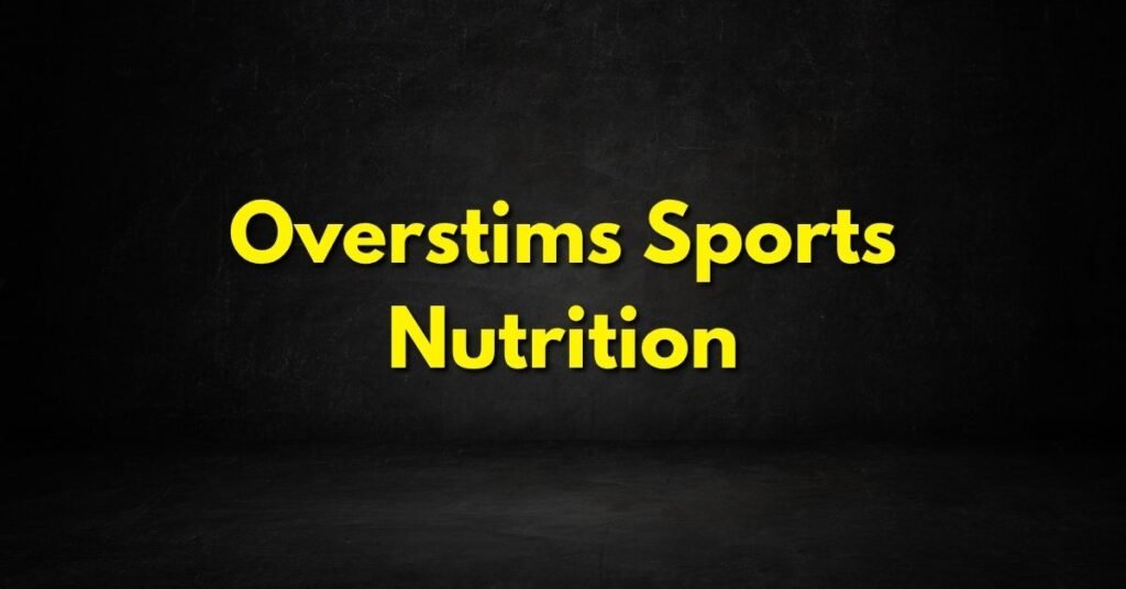 Overstims Sports Nutrition