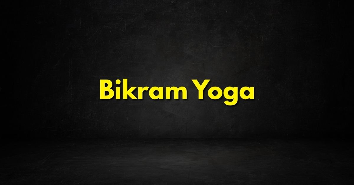 Bikram Yoga