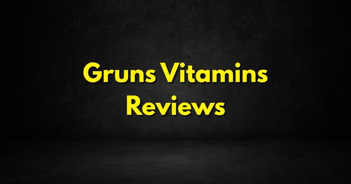 Gruns Vitamins Reviews