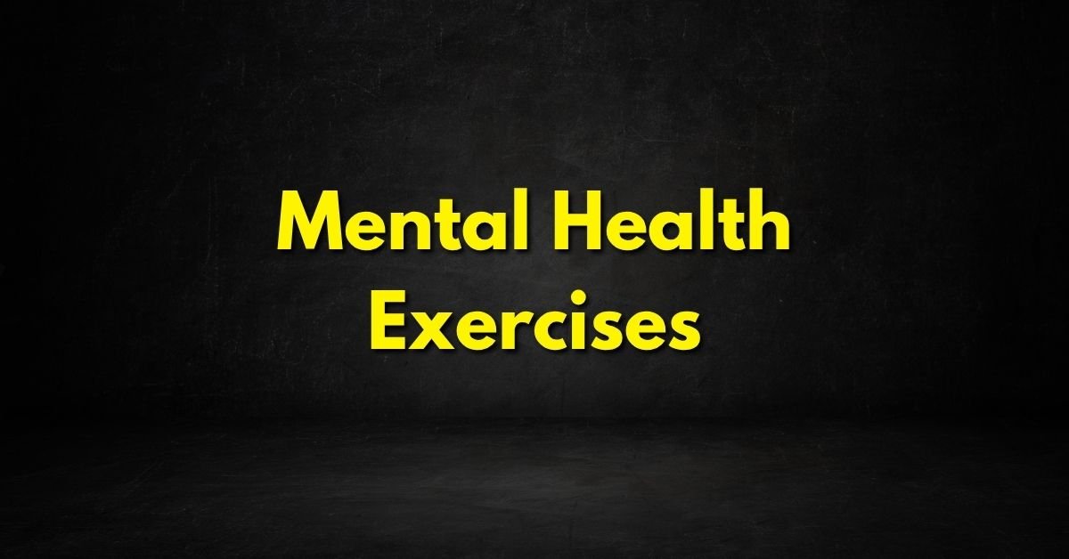 Mental Health Exercises