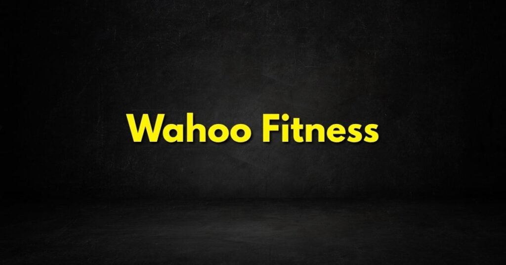 Wahoo Fitness