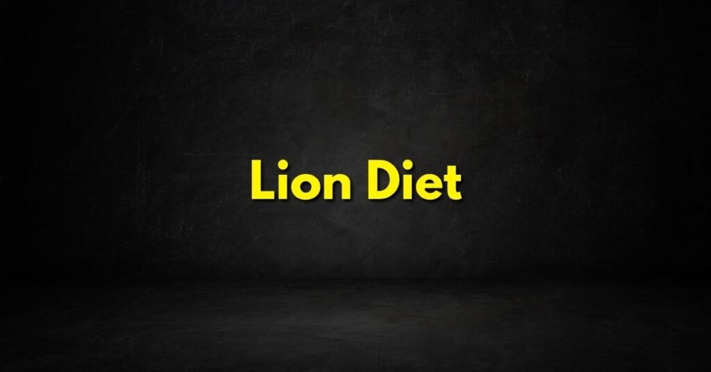 Lion Diet