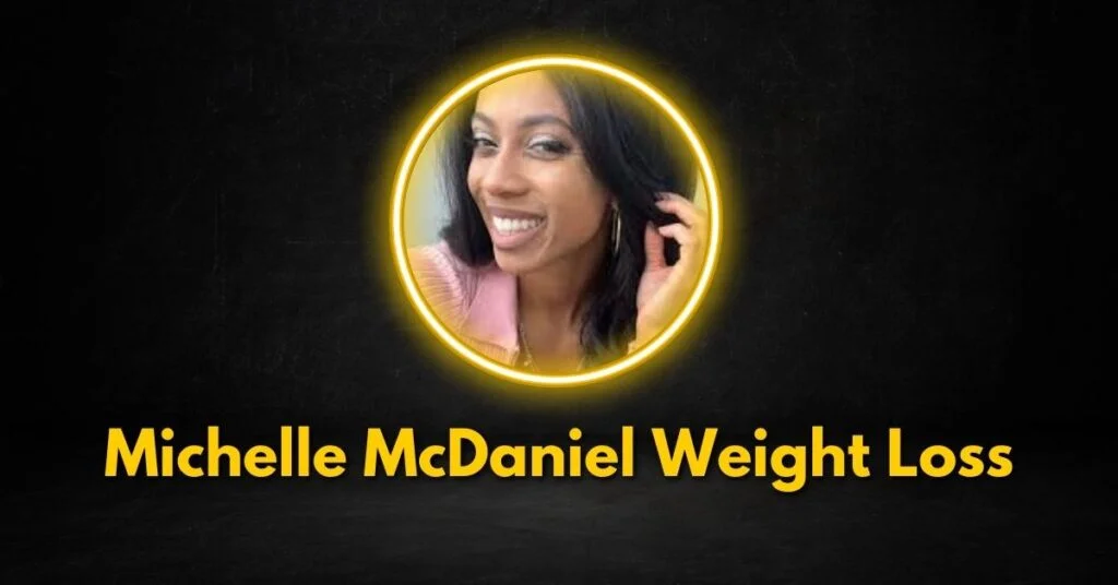 Michelle McDaniel Weight Loss