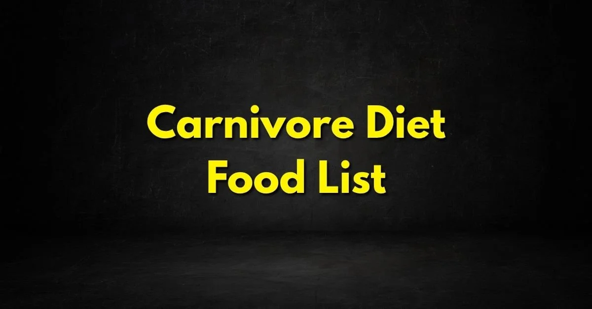 Carnivore Diet Food List