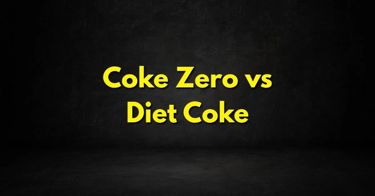 Coke Zero vs Diet Coke